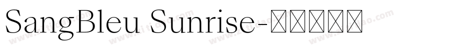 SangBleu Sunrise字体转换